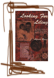 Click on image to order Looking for Liling: A Family History of World War II Martyr Rafael R. Roces, Jr.
